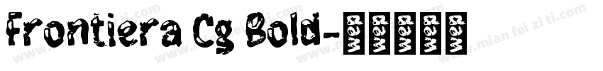 Frontiera Cg Bold字体转换